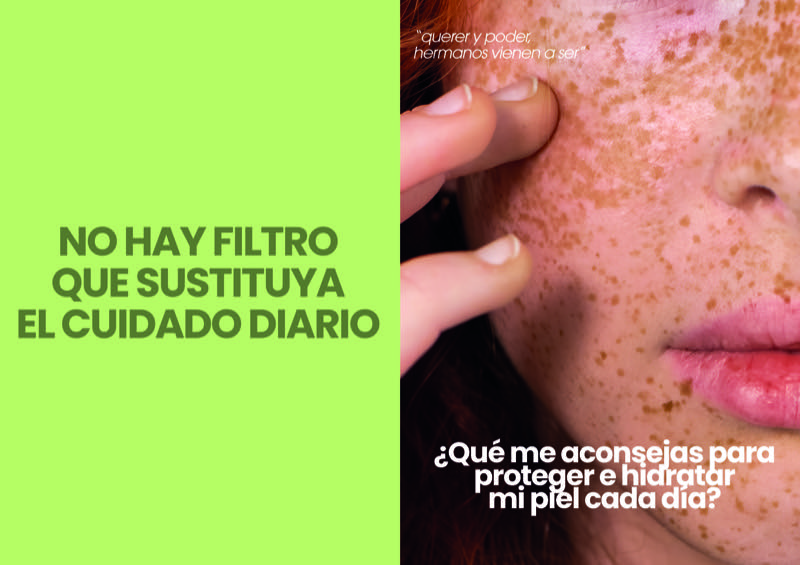 Campaña dermocosmética «No hay filtro que sustituya el cuidado diario»